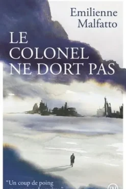 Le colonel ne dort pas, Emilienne Malfatto