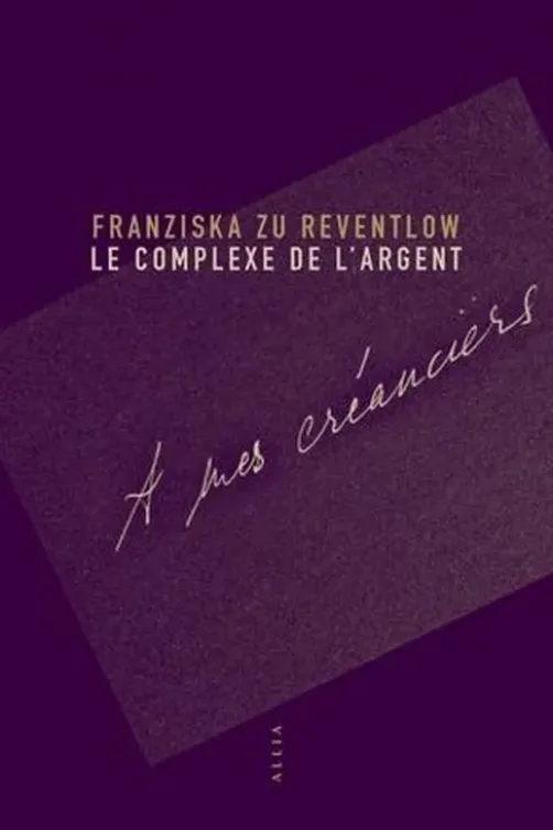 Le complexe de l'argent, Franziska zu Reventlow