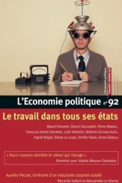 L'Economie politique N° 92, novembre 2021 : Le travail dans tous ses états, Sandra Moatti
