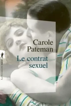 Le contrat sexuel, Carole Pateman