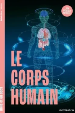Le corps humain. Avec 1 poster, Mélanie Pérez