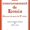 Le couronnement de Louis. Chanson de geste du XIIe siècle, Anonyme