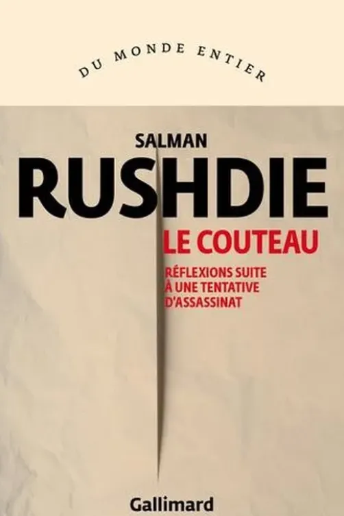 Le Couteau. Réflexions suite à une tentative d'assassinat, Salman Rushdie