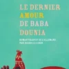 Le dernier amour de Baba Dounia, Alina Bronsky