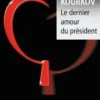 Le dernier amour du président, Andreï Kourkov
