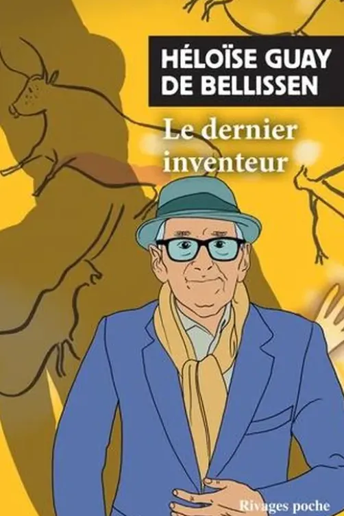 Le dernier inventeur, Héloïse Guay de Bellissen