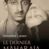 Le dernier Maharaja d'Indore, Géraldine Lenain