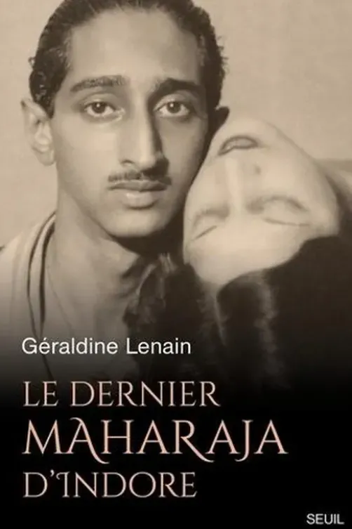 Le dernier Maharaja d'Indore, Géraldine Lenain