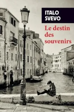Le destin des souvenirs, Italo Svevo