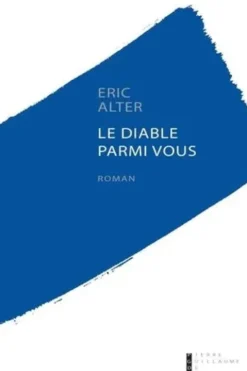 Le diable parmi vous, Eric Alter