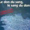 Le don du sang, le sang du don, Bruno Danic