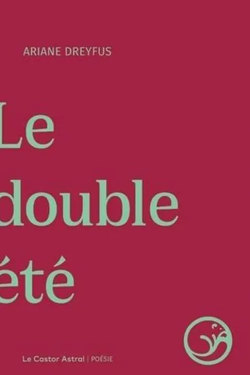 Le double été, Ariane Dreyfus