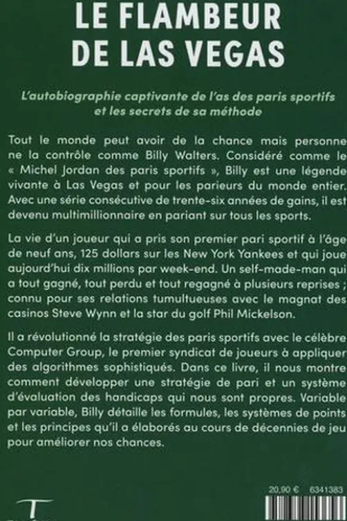 Le flambeur de Las Vegas. Les secrets de la légende des paris sportifs, Billy Walters