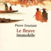 Le fleuve immobile, Pierre Graziani