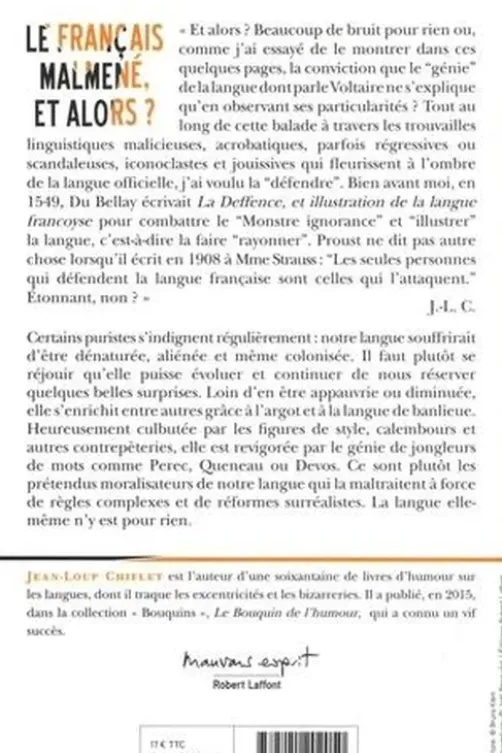 Le français malmené, et alors ?, Jean-Loup Chiflet