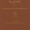 Le galabé. Dix façons de le préparer, Aurélie Orsini
