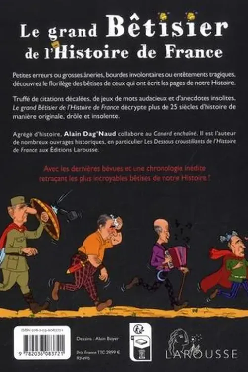 Le grand Bêtisier de l'Histoire de France, Alain Dag'Naud
