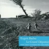 Le Grand Dépotoir, Eugen Barbu