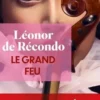 Le grand feu, Léonor de Récondo