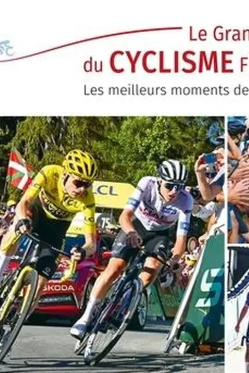 Le grand livre du cyclisme français. Les meilleurs moments de la saison 2023, Christophe Penot