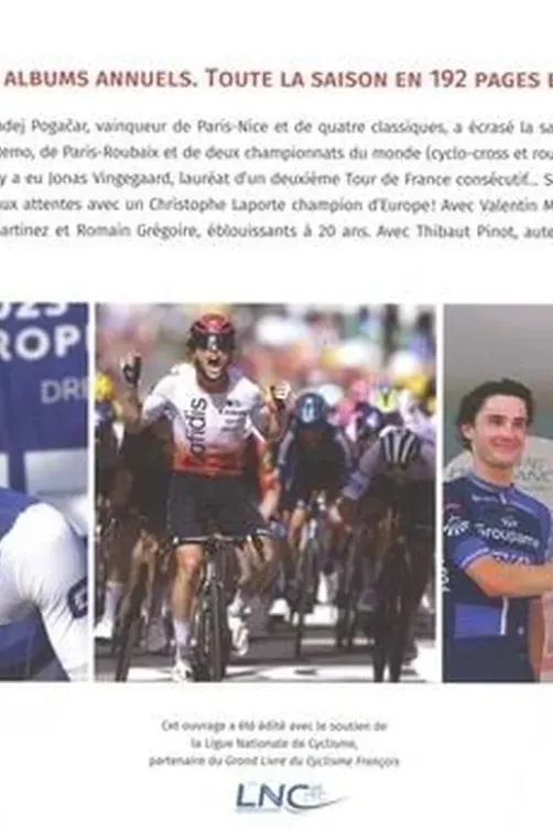 Le grand livre du cyclisme français. Les meilleurs moments de la saison 2023, Christophe Penot