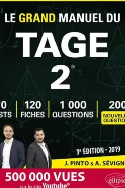 Le Grand Manuel du Tage 2. 120 fiches de cours, 10 tests blancs, 1000 questions + corrigés en vidéo, Edition 2019, Joachim Pinto