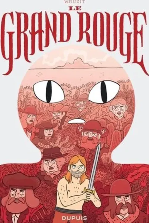 Le Grand Rouge, Wouzit