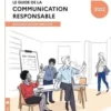 Le guide de la communication responsable. Edition 2022, Thierry Libaert