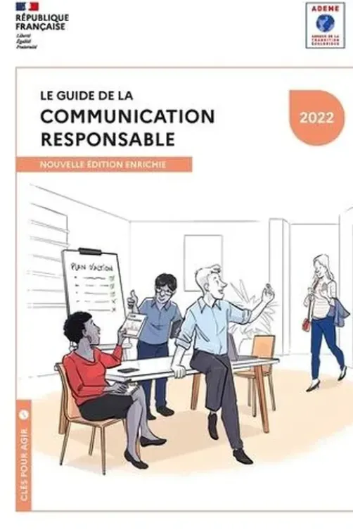 Le guide de la communication responsable. Edition 2022, Thierry Libaert