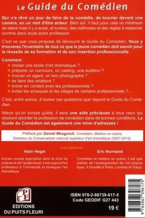 Le guide du comédien. Renseignements pratiques pour la formation de l'acteur et son insertion professionnelle, Edition 2018-2019, Alain Hegel
