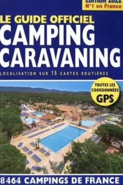 Le Guide Officiel Camping Caravaning. Edition 2022, Linda Salem
