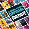 Le guide visuel officiel Fortnite, Epic Games