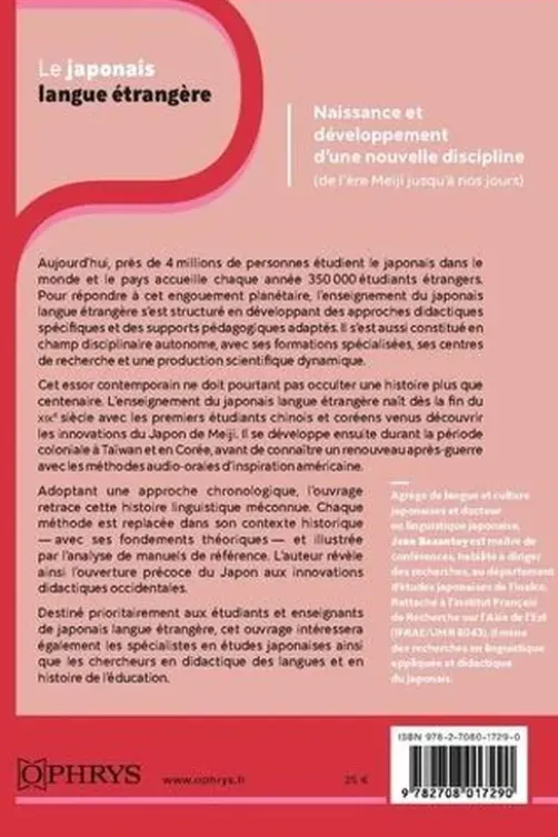 Le japonais langue étrangère. Naissance et développement d'une nouvelle discipline (De l'ère Meiji à nos jours), Jean Bazantay