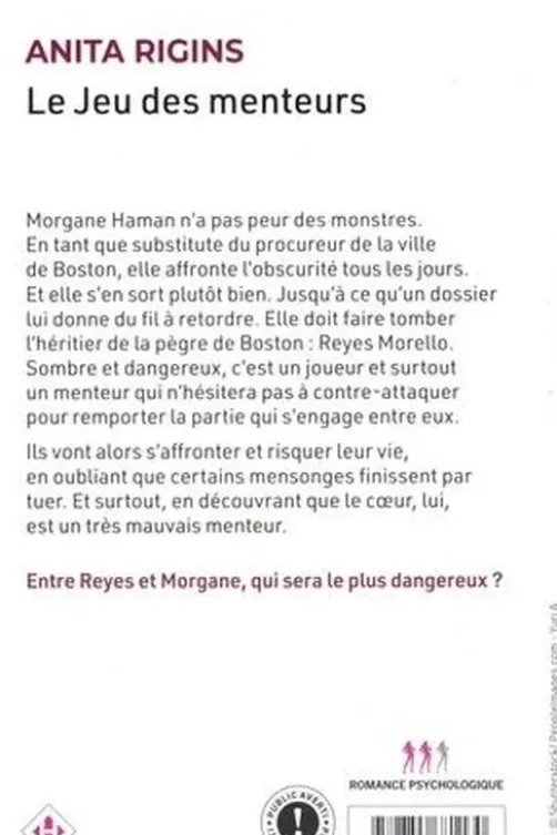 Le jeu des menteurs. Parce que certains mensonges finissent par nous tuer, Anita Rigins