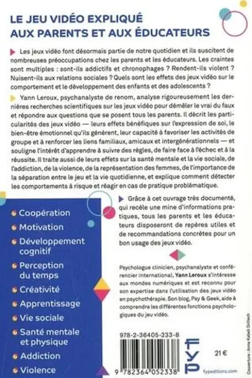 Le jeu vidéo expliqué aux parents et aux éducateurs, Yann Leroux