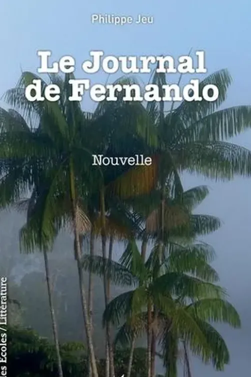 Le journal de Fernando, Philippe Jeu