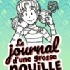 Le journal d'une grosse nouille Tome 5 : Un canard aux petits oignons, Rachel Renée Russell
