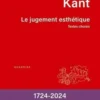 Le jugement esthétique. Textes choisis, Emmanuel Kant