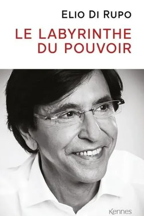 Le labyrinthe du pouvoir, Elio Di Rupo