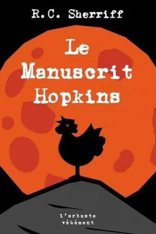 Le Manuscrit Hopkins, Robert Cedric Sherriff