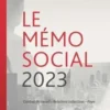 Le mémo social. Contrat de travail, relations collectives, paye, Edition 2023, Diane Rousseau