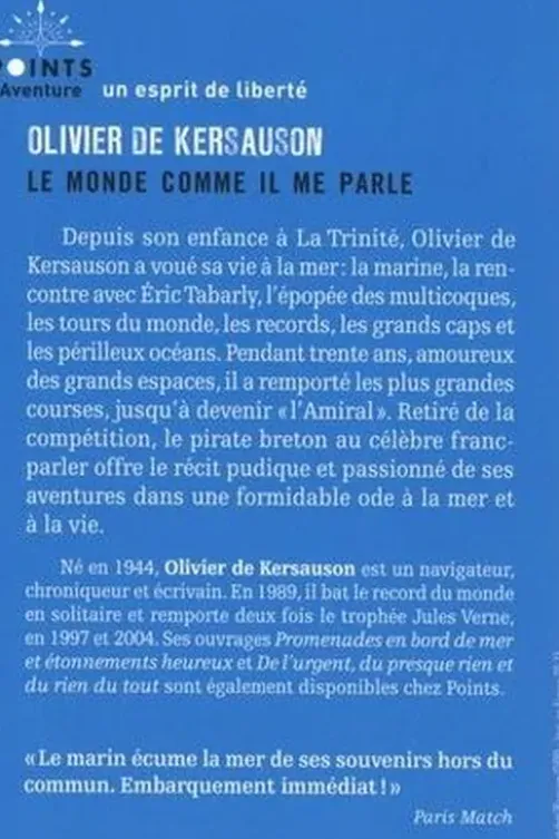 Le monde comme il me parle, Olivier de Kersauson