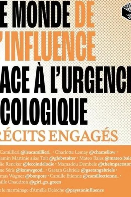 Le monde de l'influence face à l'urgence écologique. Récits engagés, Léa Camillieri
