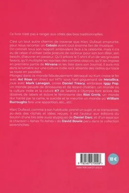 Le monde fabuleux de Kurt Cobain, Marc Dufaud