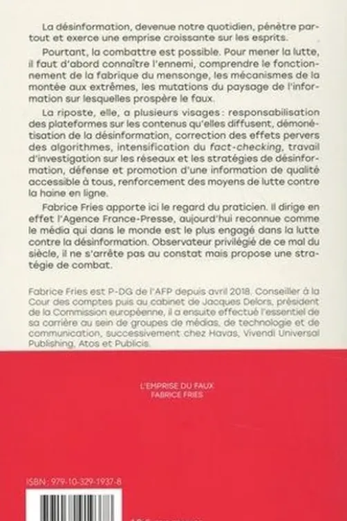 L'emprise du faux. Désinformation : le temps d'un combat, Fabrice Fries