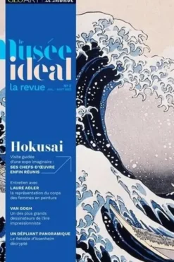 Le musée idéal : la revue N°2, juillet-août 2022 : Hokusai. Visite guidée d'une expo imaginaire : Ses chefs-d'oeuvre enfin réunis, Pierre-Olivier Bonfillon
