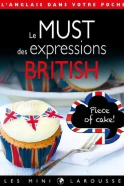 Le must des expressions british. L'anglais dans votre poche, Carine Girac-Marinier