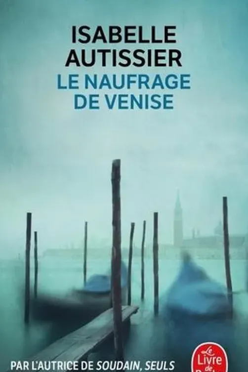Le naufrage de Venise, Isabelle Autissier
