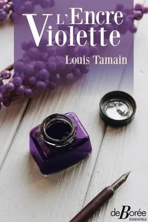 L'encre violette, Louis Tamain