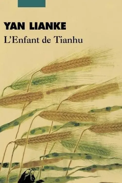 L'enfant de Tianhu, Yan Lianke